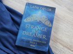 Strange the Dreamer. Der Junge, der träumte Buch 1 von Laini Taylor